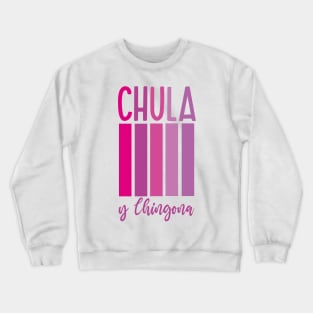 Chula y chingona feminist purple retro chicana pride mexican slang Crewneck Sweatshirt